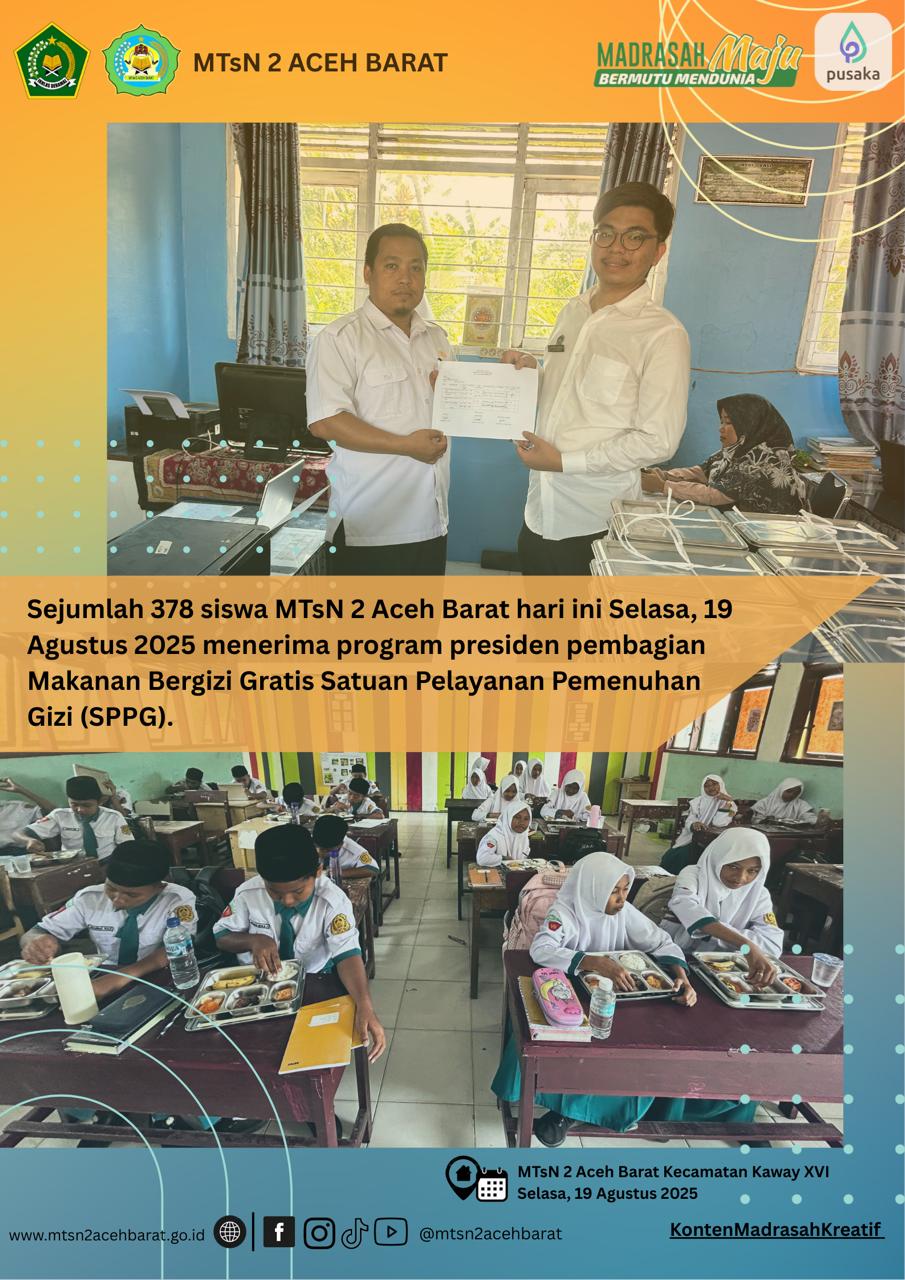 378 Siswa MTsN 2 Aceh Barat Terima Program Makan Bergizi Gratis Mulai 19 Agustus 2025